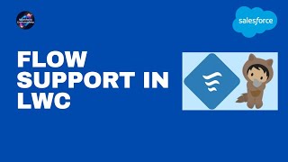 Flow Support in Lightning web component