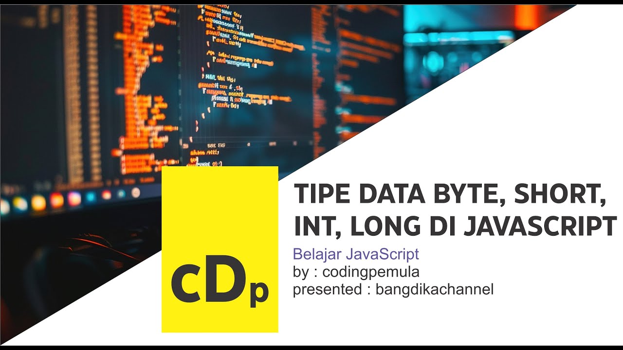 Part 3 belajar java script pemula tentang type data Bilangan Bulat ...