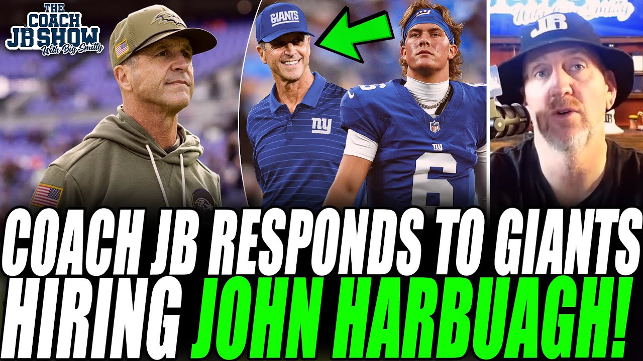 Coach JB RESPONDS To Giants Hiring JOHN HARBAUGH As Their Next Head Coach!