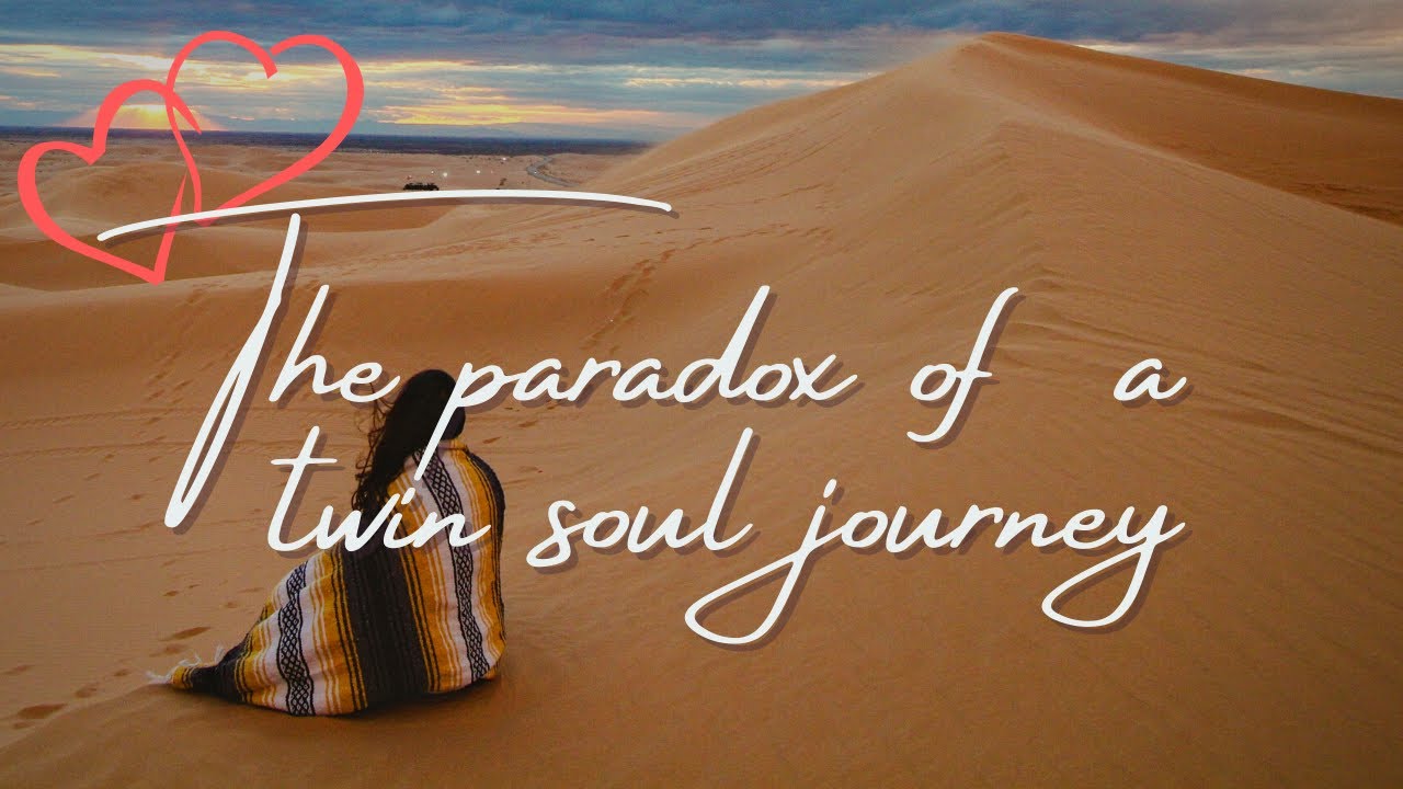 THE TWIN SOUL PARADOX