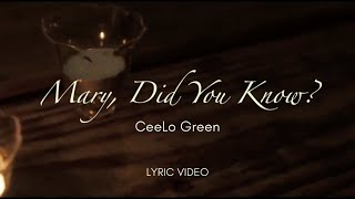 Mary, Did You Know? - CeeLo Green - Lyrics
