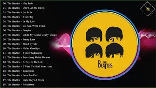 The Beatles Greatest Hits | The Beatles Best Songs