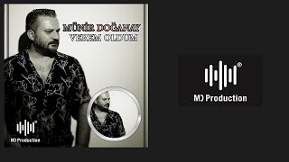 Münir Doğanay - Verem Oldum