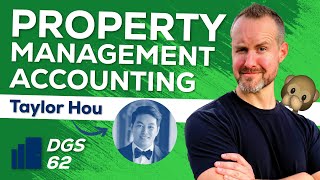 Property Management Accounting with Taylor Hou