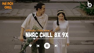 Nhạc Xưa 8x 9x - Nhạc Ballad Xưa Chill Nhẹ Nhàng Hay Nhất Mọi Thời Đại - Top Nhạc Xưa Hot Tiktok