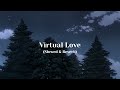 Tanin Jazz Virtual Love Slowed Reverb