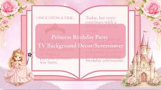 Princess Birthday Party Decor | 4 Hour TV Background Screensaver