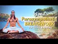 15 Minute Parasympathetic Breathwork For Stress &amp; Anxiety  I Pranayama Mp3 Song