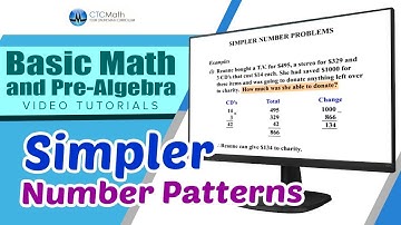 Basic Math and Pre-Algebra Tutorials: Simpler Number Patterns