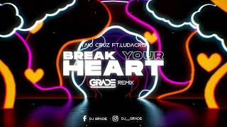 Taio Cruz ft. Ludacris - Break Your Heart (GRADE REMIX)