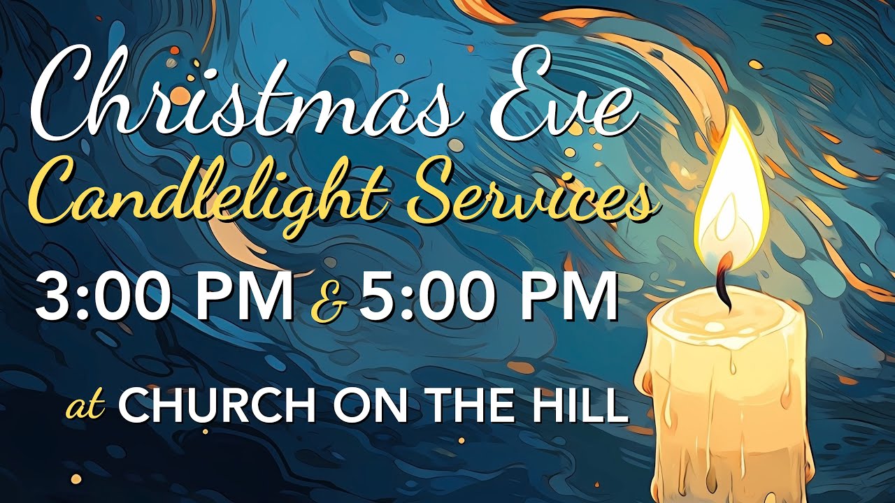 Christmas Eve at Church on the Hill