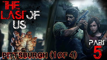 The Last of Us | Pittsburgh Part 1 (Grounded Difficulty)
