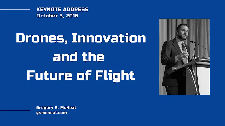Drones Innovation and the Future of Flight - Keyno...