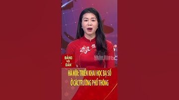 Hà Nội triển khai học bạ số ở tất cả các trường phổ thông #shorts
