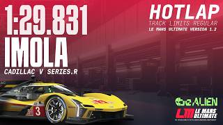 Le Mans Ultimate Hotlap Cadillac V Series.r Imola 1.2.3