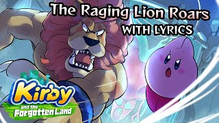 The Raging Lion Roars WITH LYRICS  Kirby and the Forgotten Land Cover