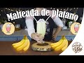 !!!!!CREA TU PROPIA MALTEADA DELICIOSA DE PLATANO!!!!! :O