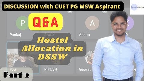 Q&A series part 2 | Hostel Allocation System | CUET PG MSW 2023 | Social Work | DSSW | DU | Nadeem