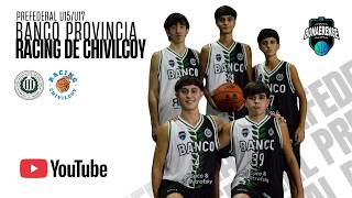 Banco Provincia vs Racing de Chivilcoy | Prefederal U15/U17