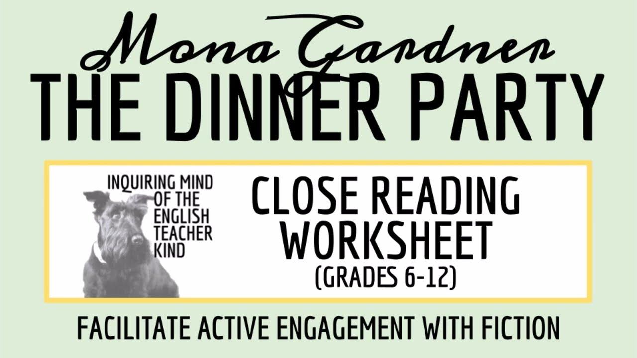 "The Dinner Party" by Mona Gardner Close Reading Worksheet YouTube