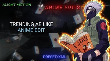 AE like trending Anime Edits || Preset/QR Code || Alight Motion || #2 (Xml Link in the Description)