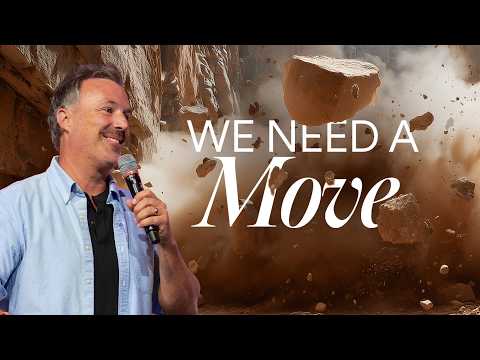 We Need A Move - Ps. Casey Bombacie