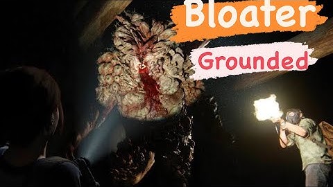 The Last of Us 2: Bloater Boss Fight - Grounded - Ellie/Joel Gameplay - Finding New Strings