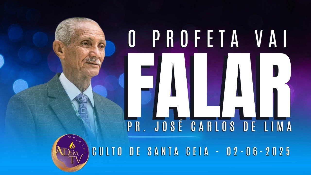 Pr. José Carlos de Lima | O PROFETA VAI FALAR - Santa Ceia - 02-06-2025