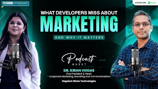 Marketing Secrets Every Developer Should Know | Ft. Dr. Kiran Veigas | Happiest Minds Technologies