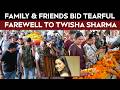 Twisha Sharma Funeral | Friends & Family Bid Emotional Farewell To Twisha Sharma
