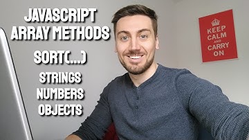 JavaScript Array Methods | Sort - Order Strings, Numbers and Objects | Software Development Tutorial