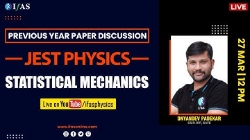 JEST PHYSICS|| STATISTICAL MECHANICS || PREVIOUS YEAR PAPER DISCUSSION