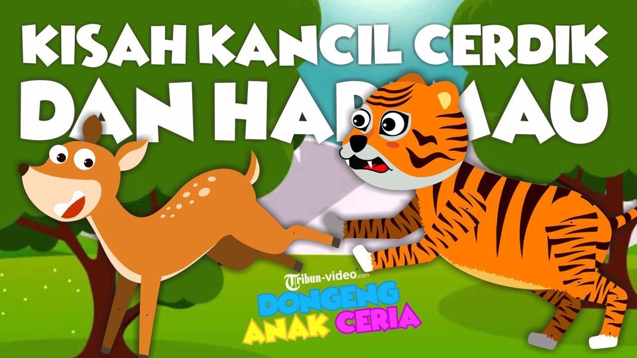 DONGENG ANAK CERIA Cerita Kancil Cerdik Dan Harimau Jahat YouTube