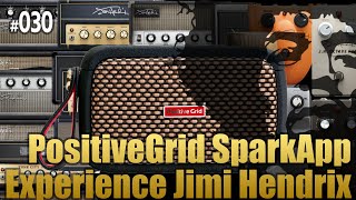 PositiveGrid SparkApp Experience Jimi Hendrix紹介編 ジミヘンの