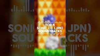 Top 5 Sonic CD Soundtracks (My Opinion)