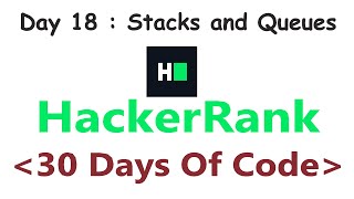HackerRank 30 Days of Code c++ | Day 18 : Stacks and Queues | 2020