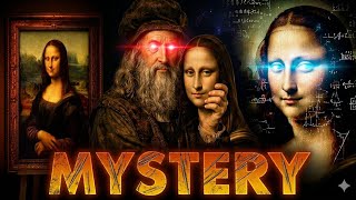 The Mona Lisa Mystery | Why Is It World's Most Famous Painting?