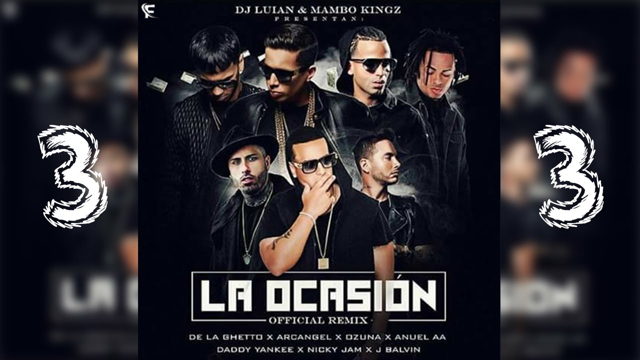 La Ocasion "Remix" - Farruko ft Ozuna, Nicky Jam, Daddy Yankee y ...