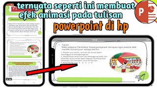 Cara membuat efek animasi tulisan di ms powerpoint android