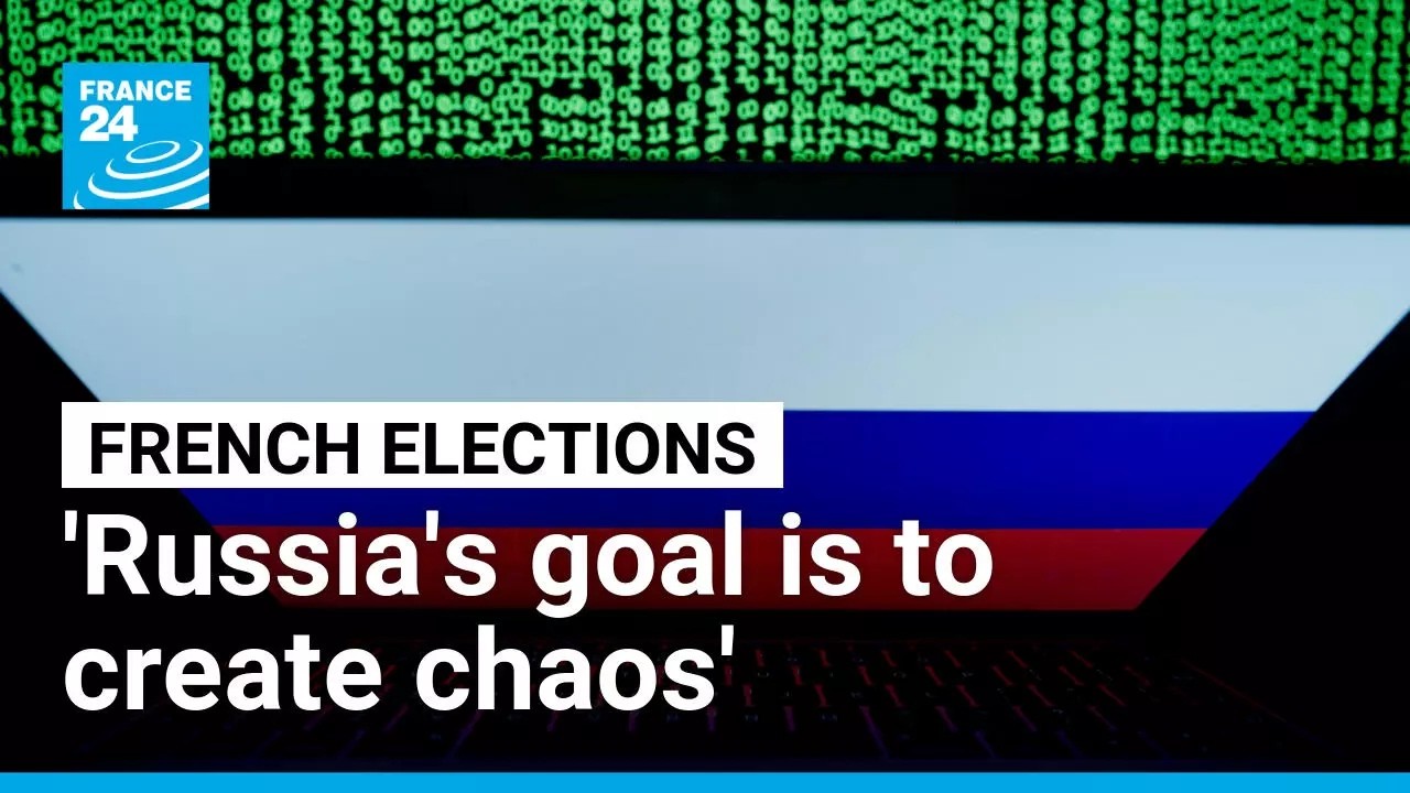 Russia ramps up disinformation war as French presidential elections draw nearer • FRANCE 24