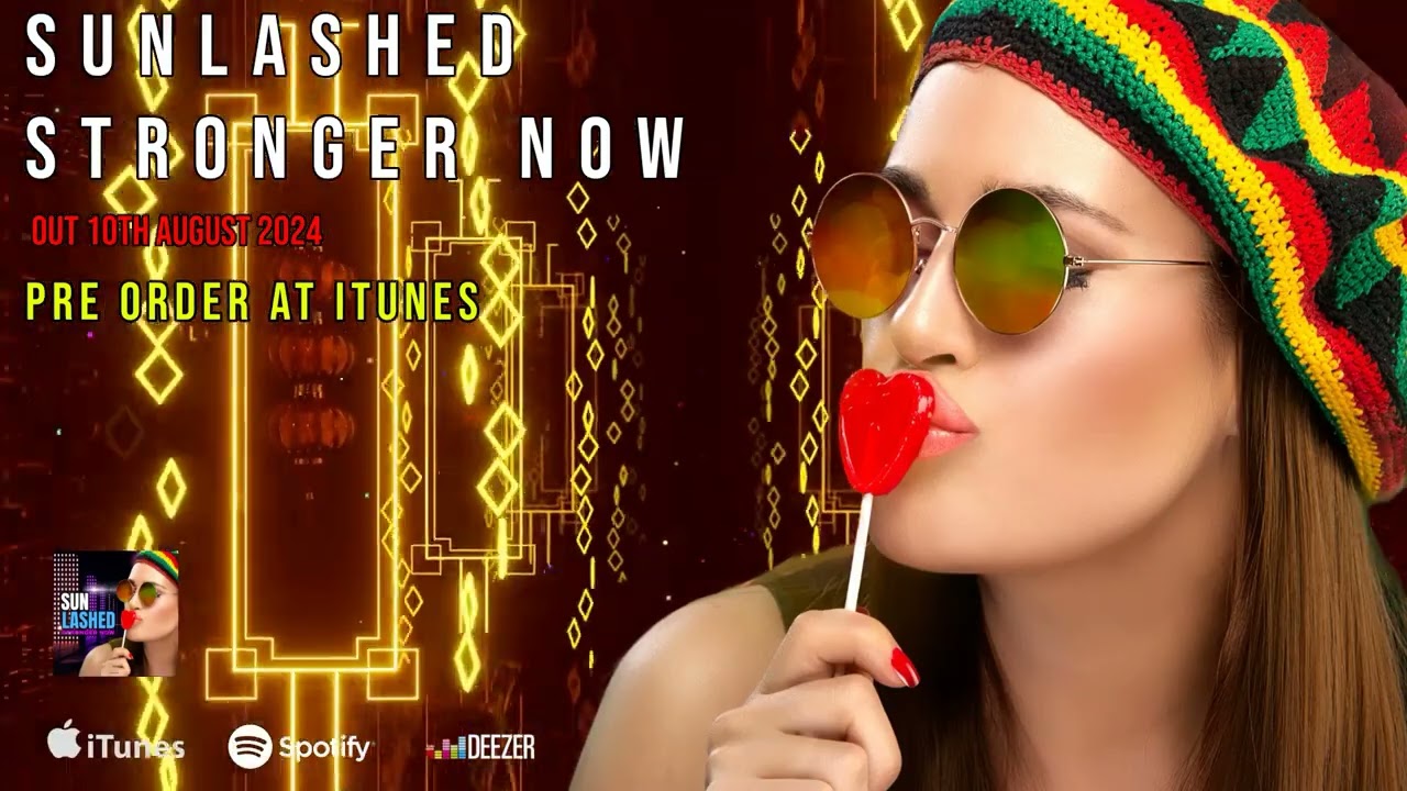 Sunlashed - Stronger Now out 10th August 2024
