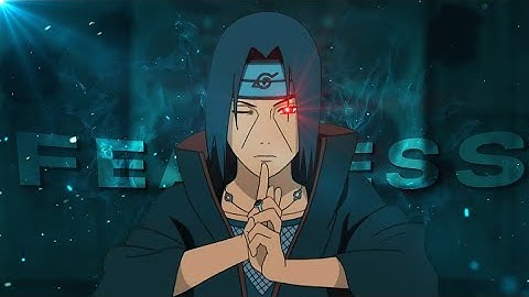 Naruto Badass Edit - Fearless [AMV/EDIT]! "@J A Y K A R REMAKE"