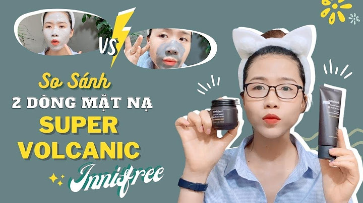 Hướng dẫn dùng mặt nạ innisfree jeju volcanic