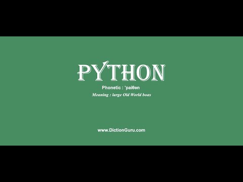 python: Pronounce python with Phonetic, Synonyms and Examples