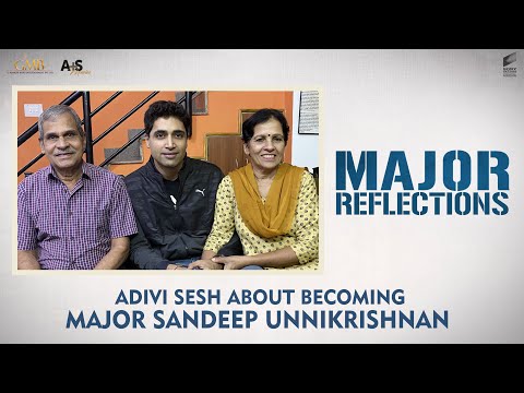 Major Reflections - Transformation Of Adivi Sesh As Major Sandeep Unnikrishnan