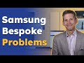 Samsung bespoke appliances why its a problem