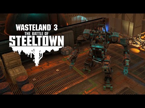 Wasteland 3 - The Battle of Steeltown DLC Teaser Trailer