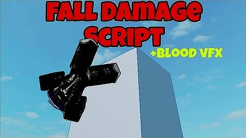 Fall Damage Script | Studio Lite |+blood Effect