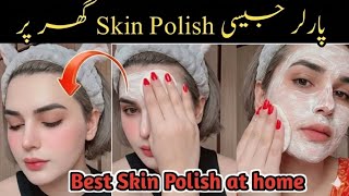 Parlour secret skin polish formula Eid special skin care bleach at home top best skin polisher