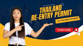 thailand re entry permit - a comprehensive guide for visitors to thailand